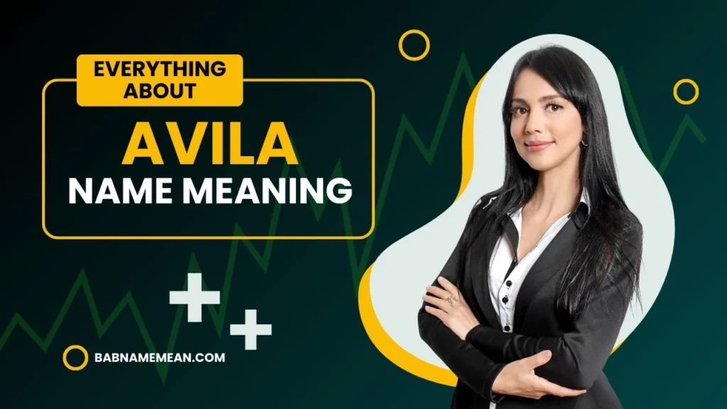 Avila Name Meaning