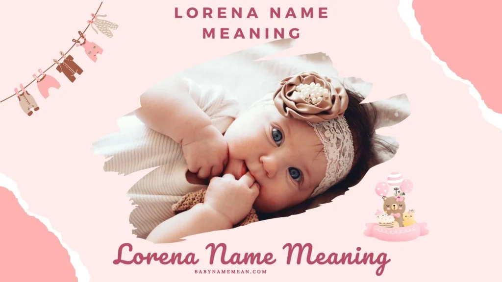 Lorena Name Meaning