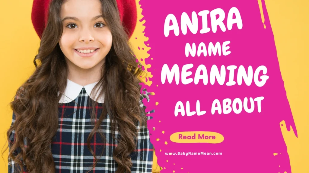 Anira Name Meaning