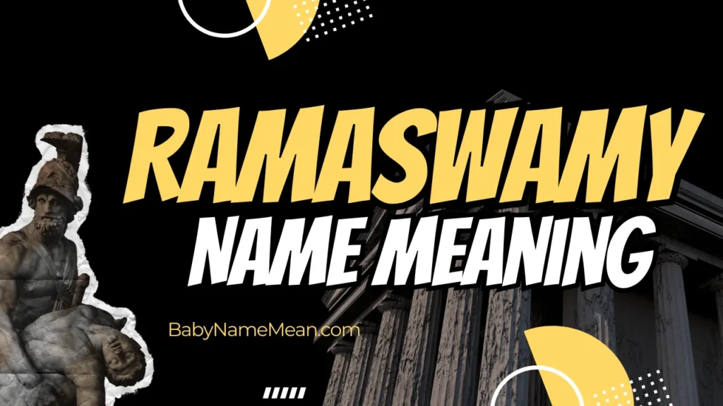 Ramaswamy Name Meaning