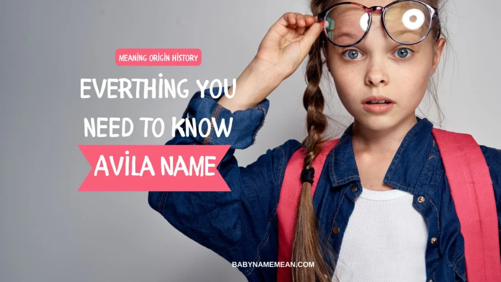 Avila Name Meaning